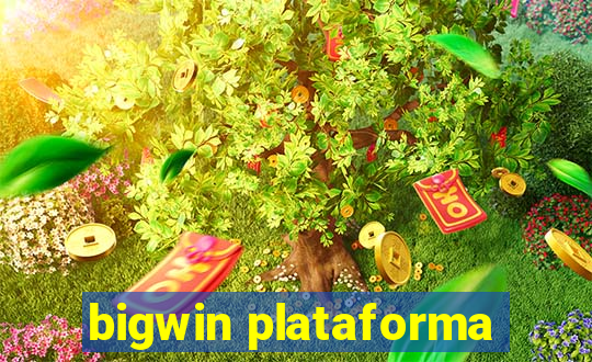 bigwin plataforma